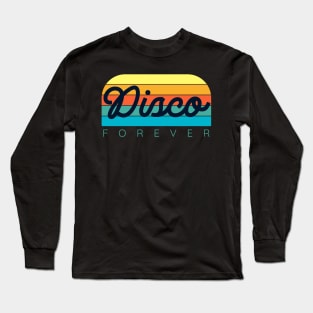 DISCO - Forever (orange/red/teal) ) Long Sleeve T-Shirt